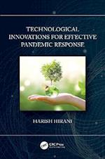 Technological Innovations for Effective Pandemic Response