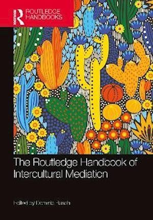 Routledge Handbook of Intercultural Mediation