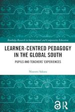 Learner-Centred Pedagogy in the Global South