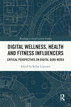 Digital Wellness, Health and Fitness Influencers