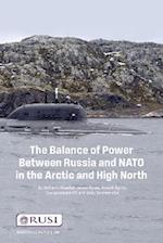 Balance of Power Between Russia and NATO in the Arctic and High North