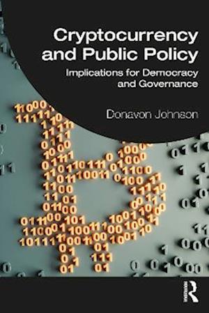 Cryptocurrency and Public Policy