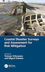 Coastal Disaster Surveys and Assessment for Risk Mitigation