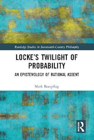 Locke's Twilight of Probability