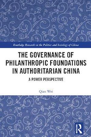 Governance of Philanthropic Foundations in Authoritarian China