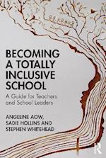 Becoming a Totally Inclusive School