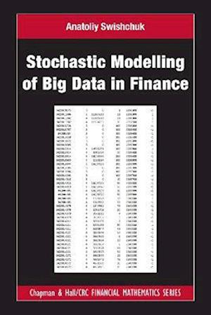 Stochastic Modelling of Big Data in Finance