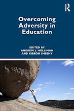 Overcoming Adversity in Education