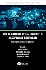 Multi-Criteria Decision Models in Software Reliability