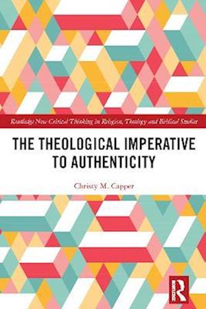 Theological Imperative to Authenticity