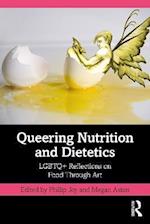 Queering Nutrition and Dietetics