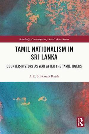 Tamil Nationalism in Sri Lanka