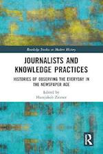 Journalists and Knowledge Practices