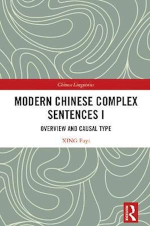 Modern Chinese Complex Sentences I