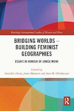 Bridging Worlds - Building Feminist Geographies