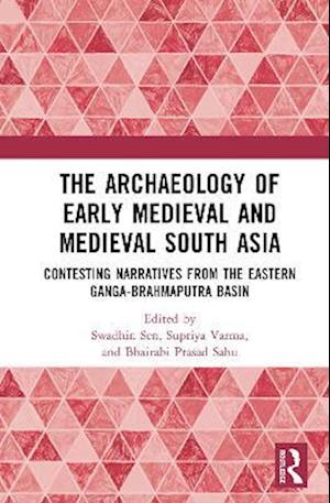 Archaeology of Early Medieval and Medieval South Asia