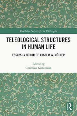 Teleological Structures in Human Life