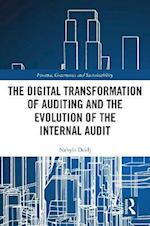 Digital Transformation of Auditing and the Evolution of the Internal Audit