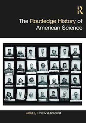 Routledge History of American Science