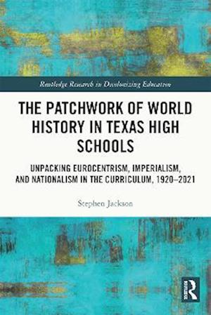 Patchwork of World History in Texas High Schools