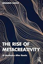 Rise of Metacreativity