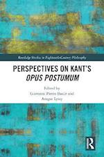 Perspectives on Kant s Opus postumum
