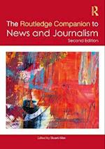 Routledge Companion to News and Journalism