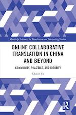 Online Collaborative Translation in China and Beyond