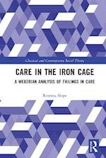 Care in the Iron Cage