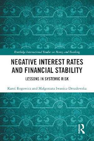 Negative Interest Rates and Financial Stability