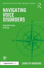 Navigating Voice Disorders