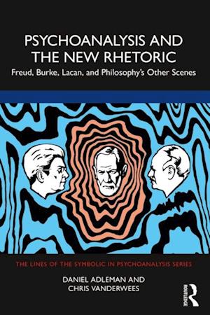 Psychoanalysis and the New Rhetoric