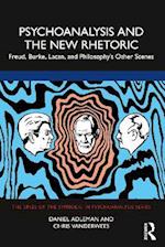 Psychoanalysis and the New Rhetoric