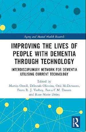 Improving the Lives of People with Dementia through Technology