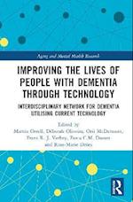 Improving the Lives of People with Dementia through Technology