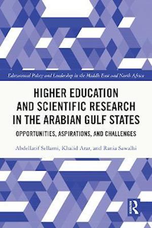 Higher Education and Scientific Research in the Arabian Gulf States