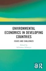 Environmental Economics in Developing Countries