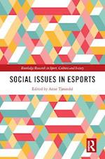 Social Issues in Esports