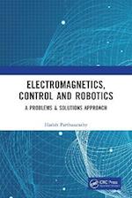 Electromagnetics, Control and Robotics