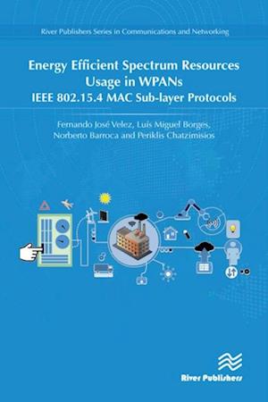 Energy Efficient Spectrum Resources Usage in WPANs