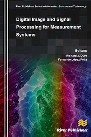 Digital Image and Signal Processing for Measurement Systems