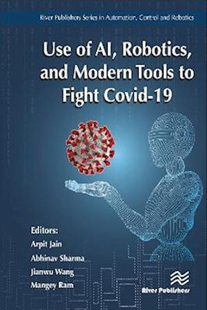 Use of AI, Robotics and Modelling tools to fight Covid-19