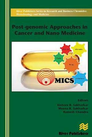 Post-genomic Approaches in Cancer and Nano Medicine