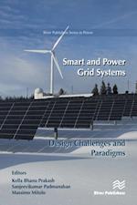 Smart and Power Grid Systems - Design Challenges and Paradigms