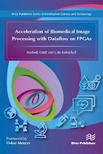 Acceleration of Biomedical Image Processing with Dataflow on FPGAs
