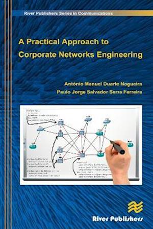 Practical Approach to Corporate Networks Engineering