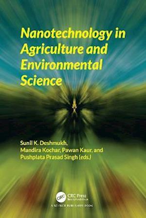 Nanotechnology in Agriculture and Environmental Science