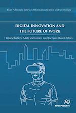 Digital Innovation and the Future of Work