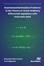 Guaranteed Estimation Problems in the Theory of Linear Ordinary Differential Equations with Uncertain Data