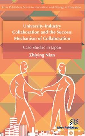 University-Industry Collaboration and the Success Mechanism of Collaboration